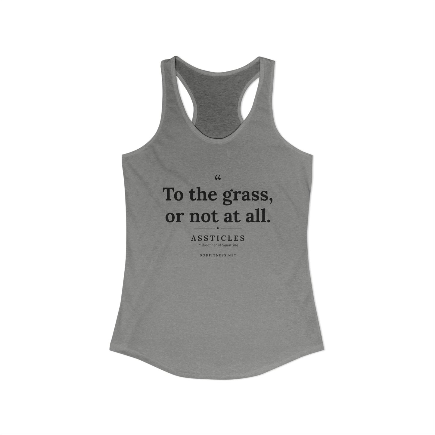 Assticles - To The Grass Or Not At All women's racerback tank in Heather Grey - funny gym tank by DoD Fitness