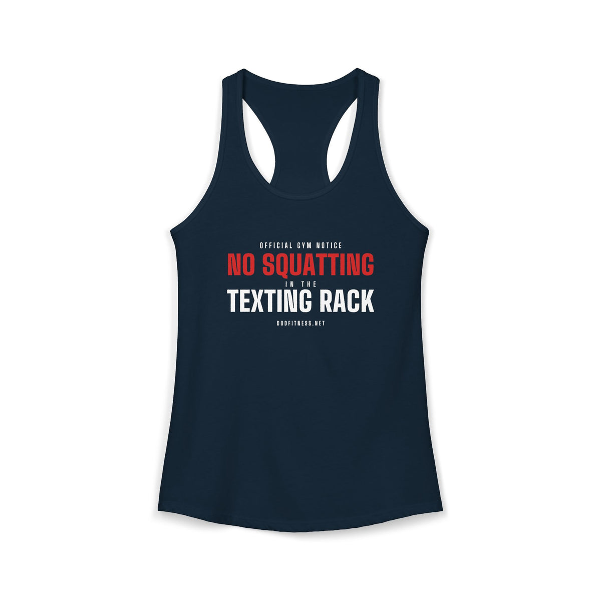 No Squatting Texting Rack women's racerback tank - funny gym tank by DoD Fitness