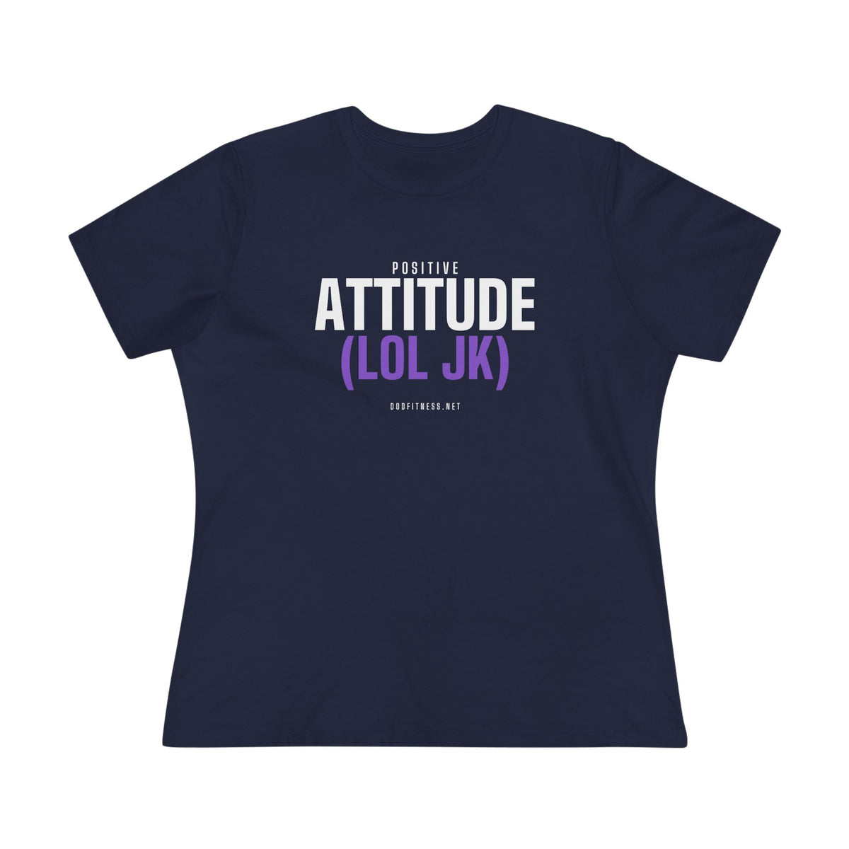 Attitude women's tee - funny gym shirt by DoD Fitness