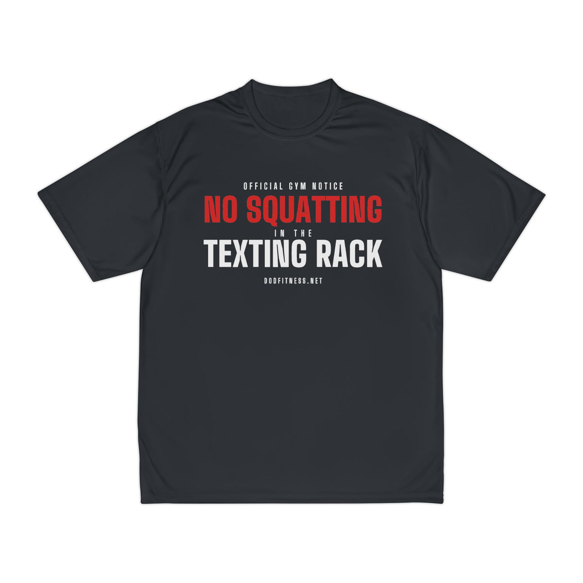 No Squatting Texting Rack performance tee in Black - funny gym shirt by DoD Fitness