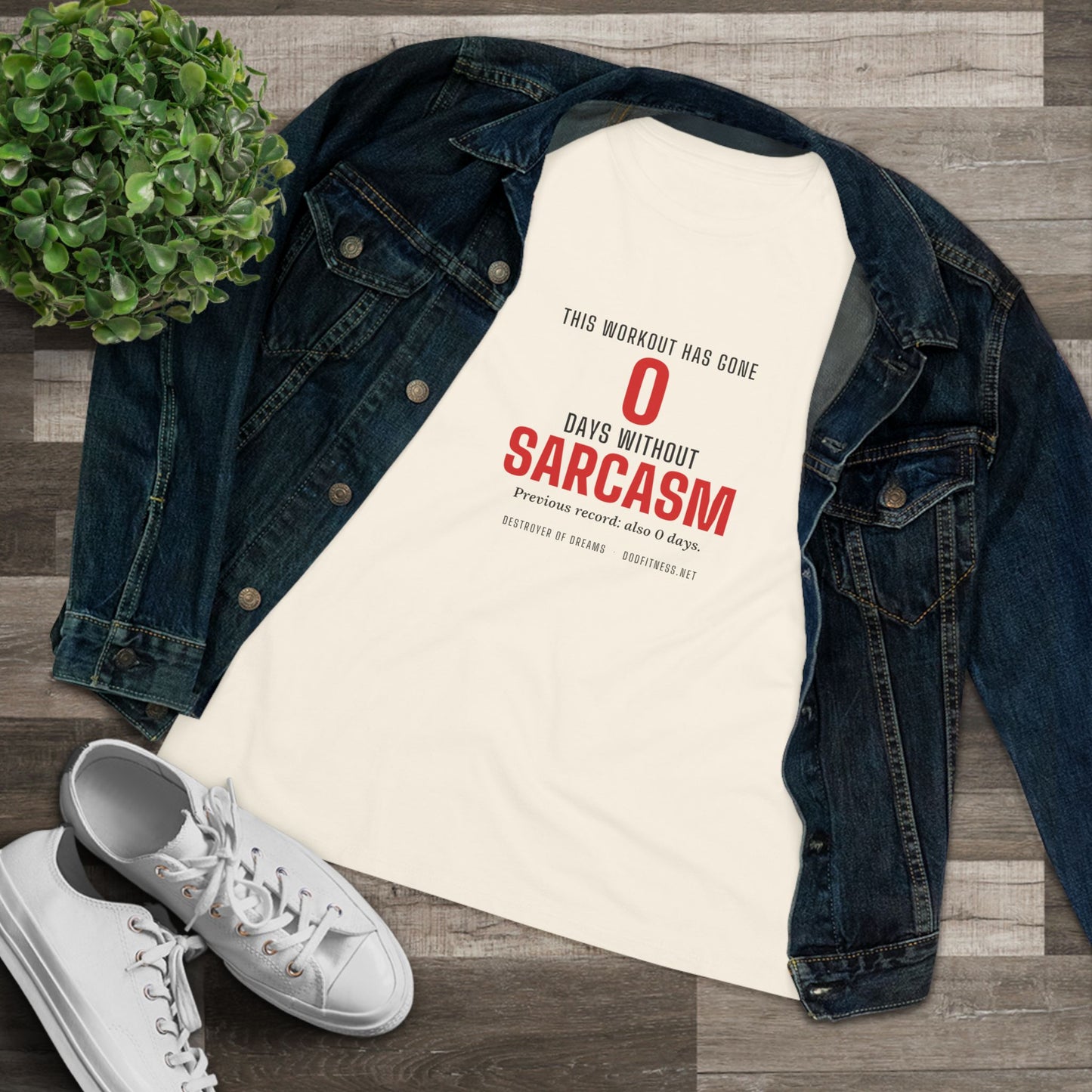 DoD Fitness - 0 Days Sarcasm Women's Tee