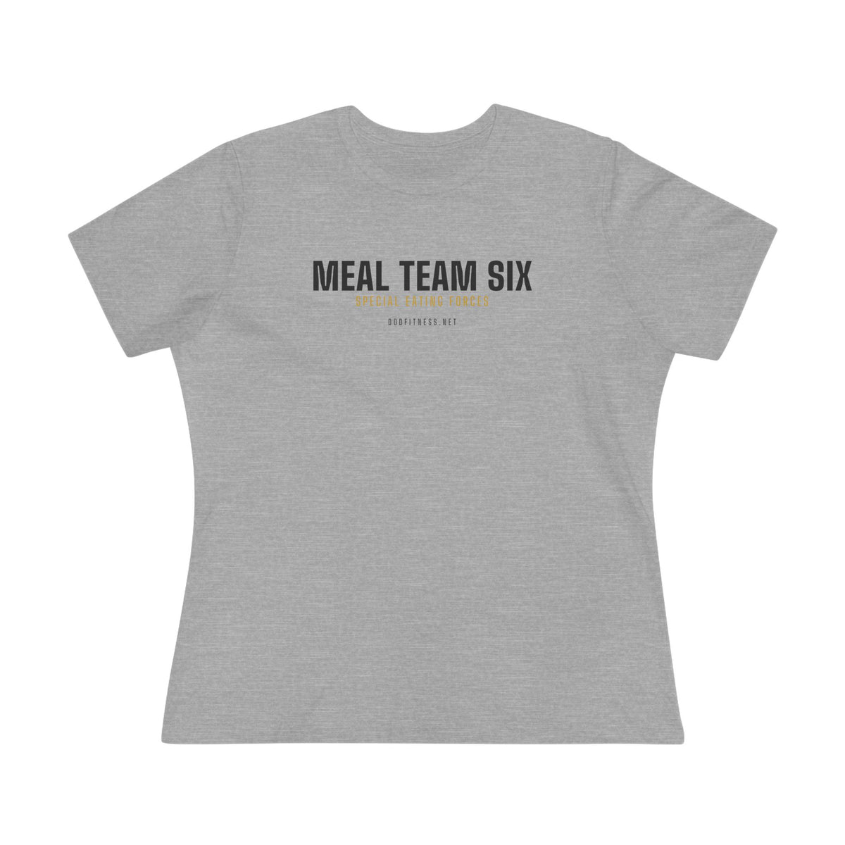 MEAL Team 6 - Special Eating Forces women's tee in Athletic Heather - funny gym shirt by DoD Fitness