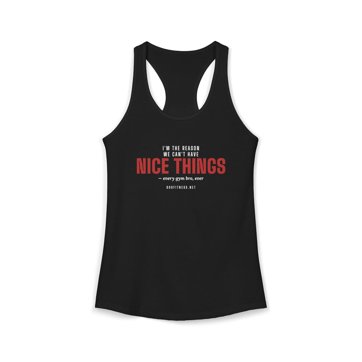 DoD Fitness - Nice Things Women's Tank