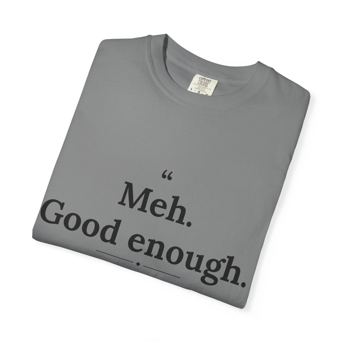 Mediocrates - Meh Good Enough men's tee - funny gym shirt by DoD Fitness