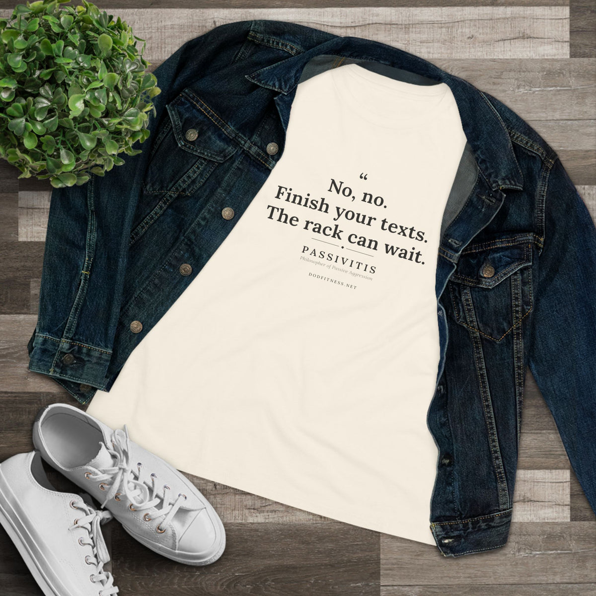 Passivitis - Finish Your Texts women's tee - funny gym shirt by DoD Fitness