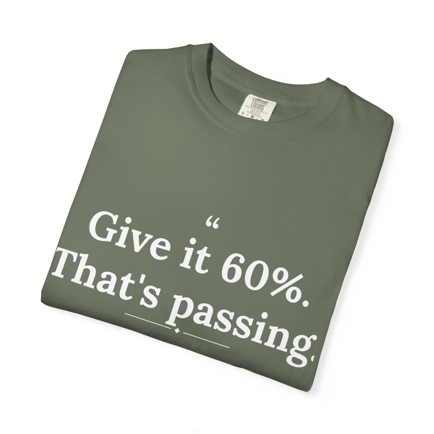 Mediocrates - Give It 60 Percent men's tee - funny gym shirt by DoD Fitness