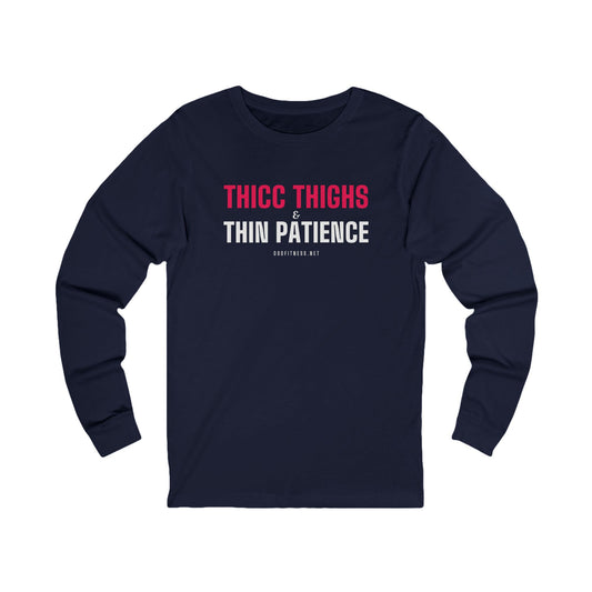 Thicc Thighs long sleeve tee in Navy - funny gym shirt by DoD Fitness