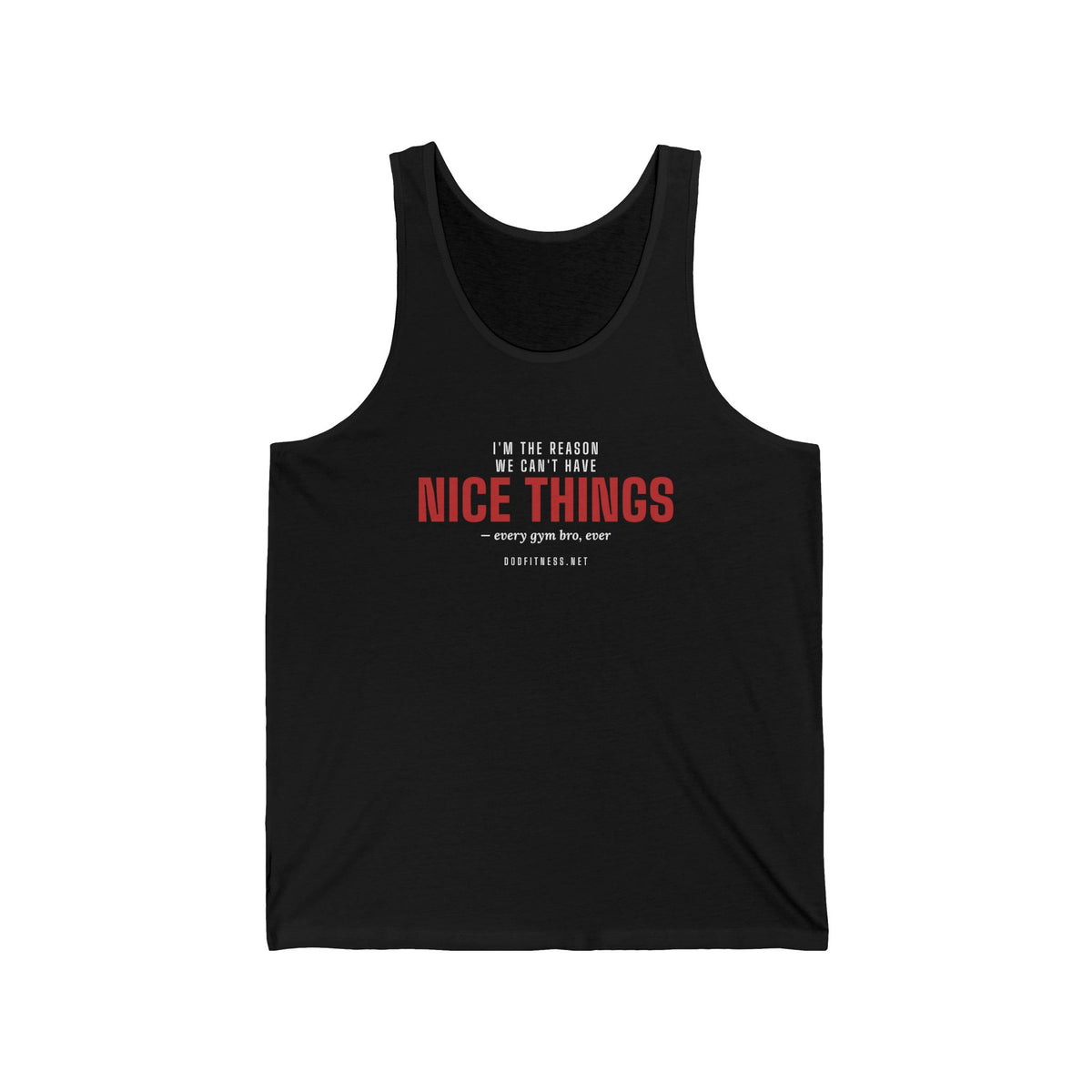 DoD Fitness - Nice Things Men's Tank