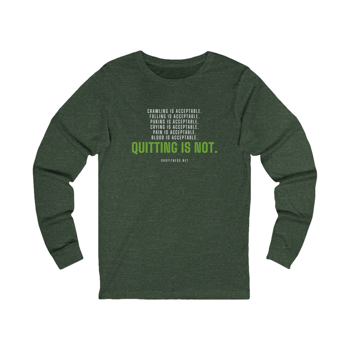 DoD Fitness - Quitting Is Not Long Sleeve
