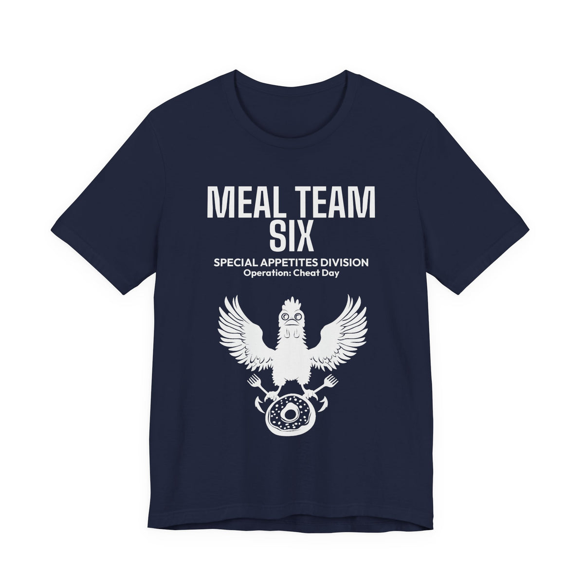 MEAL Team 6 - Operation: Cheat Day men's tee in Navy - funny gym shirt by DoD Fitness