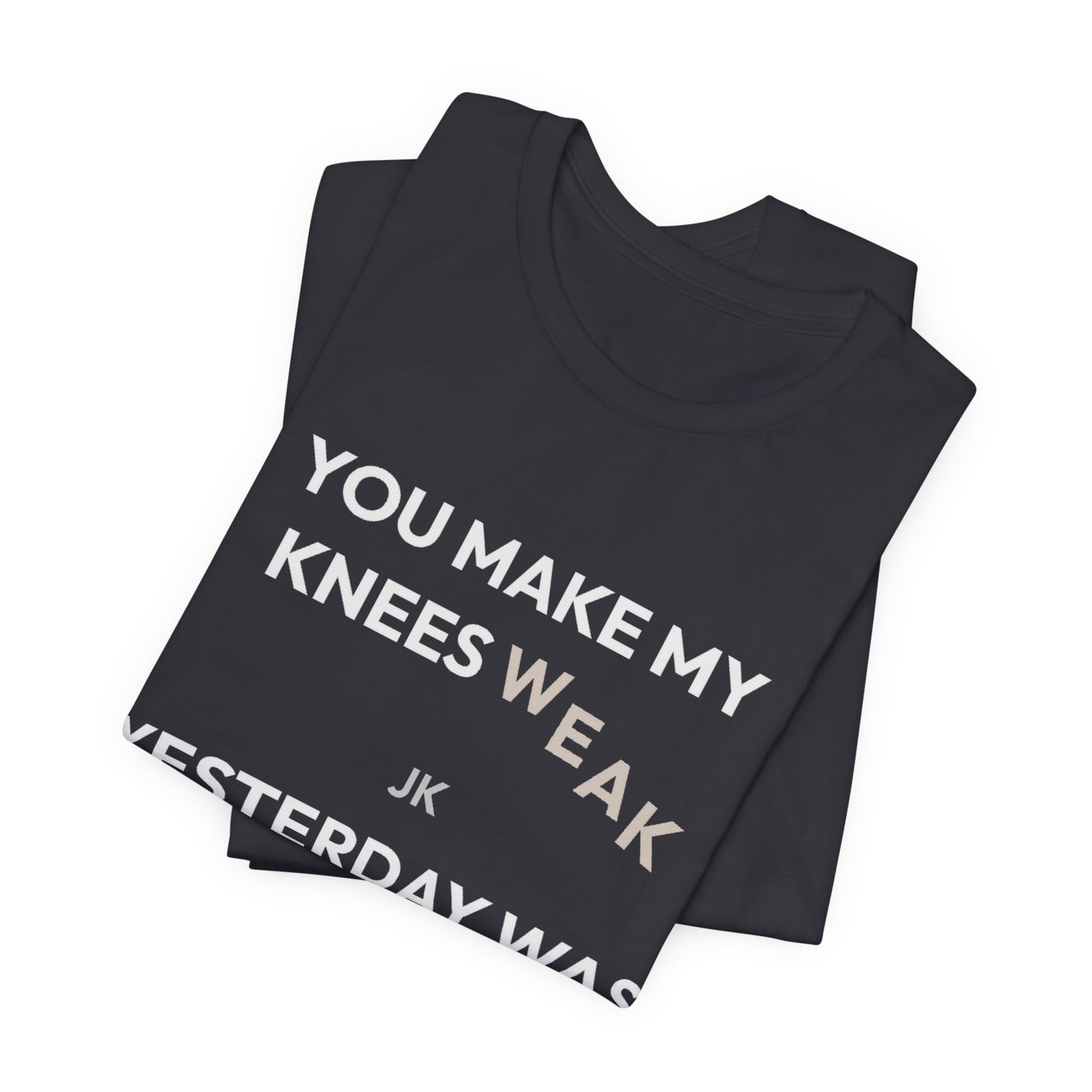 DoD Fitness - Knees Weak Tee
