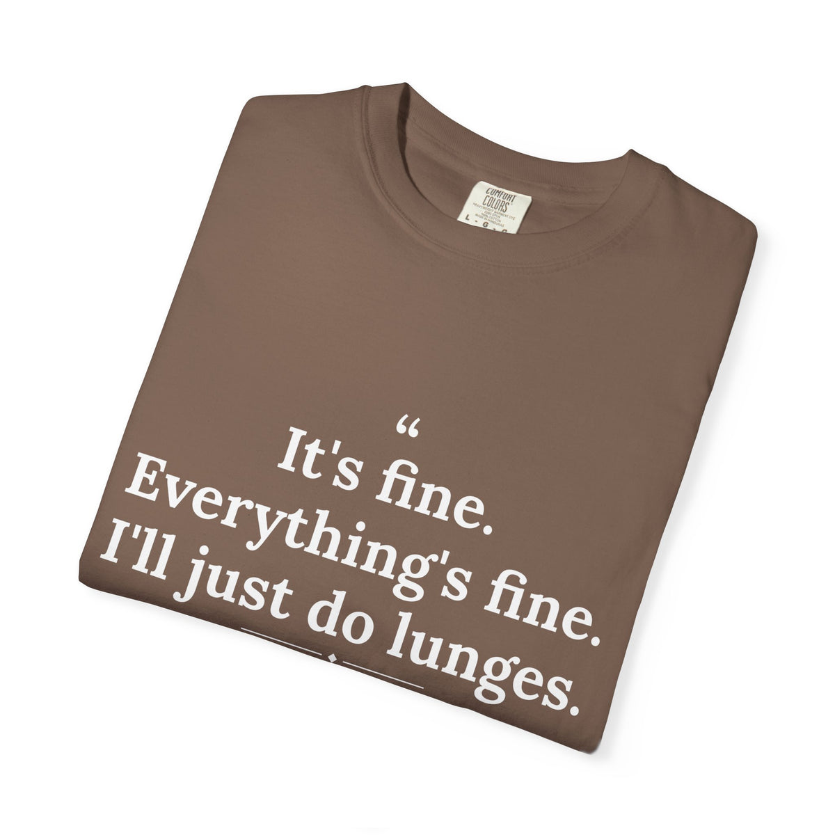 Passivitis - I'll Just Do Lunges men's tee - funny gym shirt by DoD Fitness