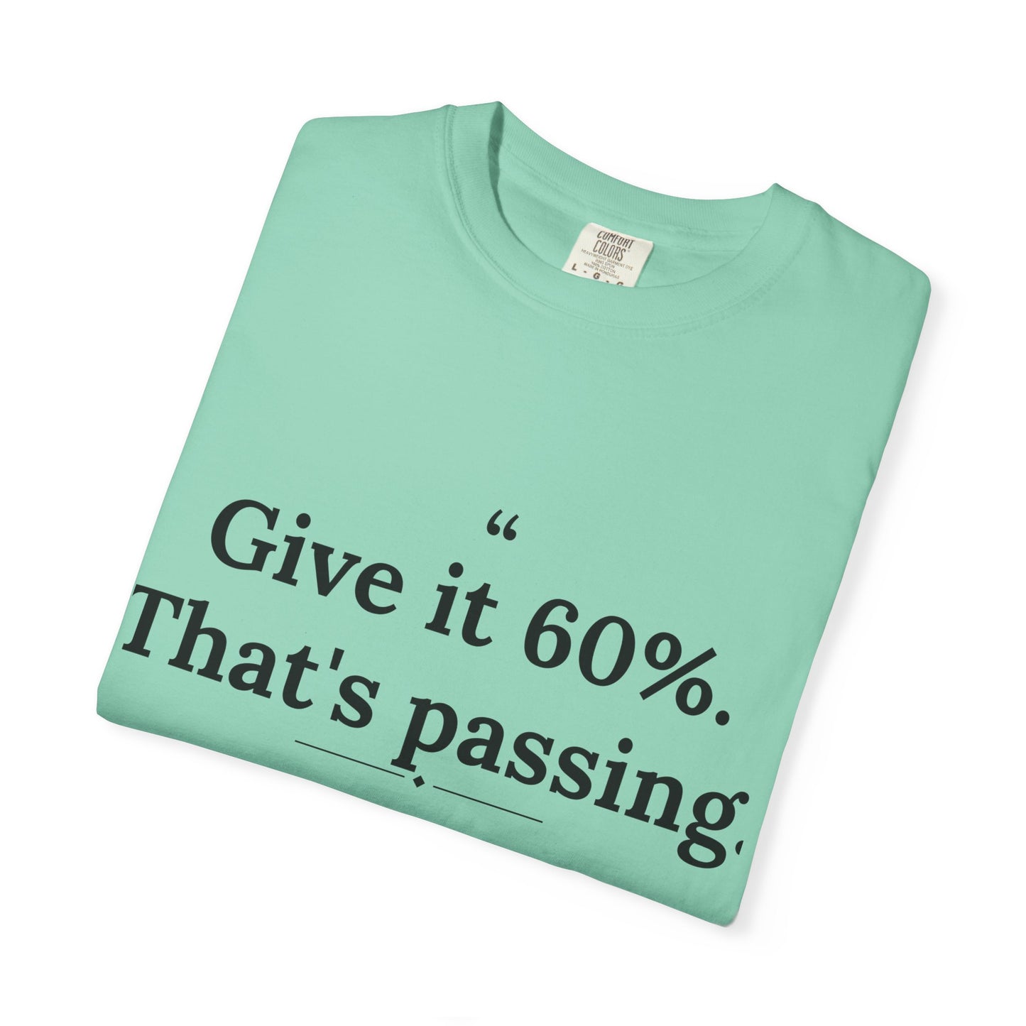 Mediocrates - Give It 60 Percent men's tee - funny gym shirt by DoD Fitness