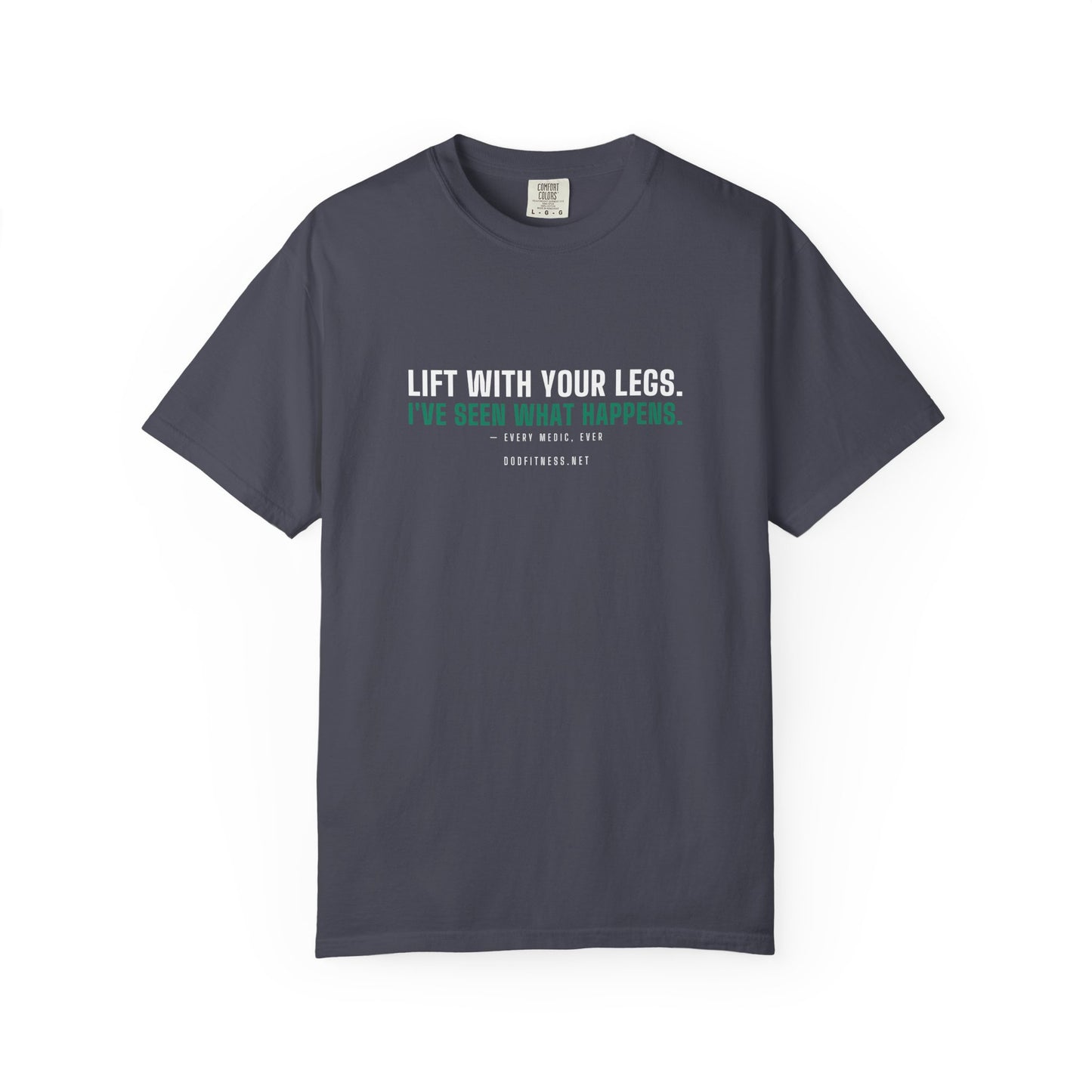 DoD Fitness - Lift With Your Legs Men's Tee