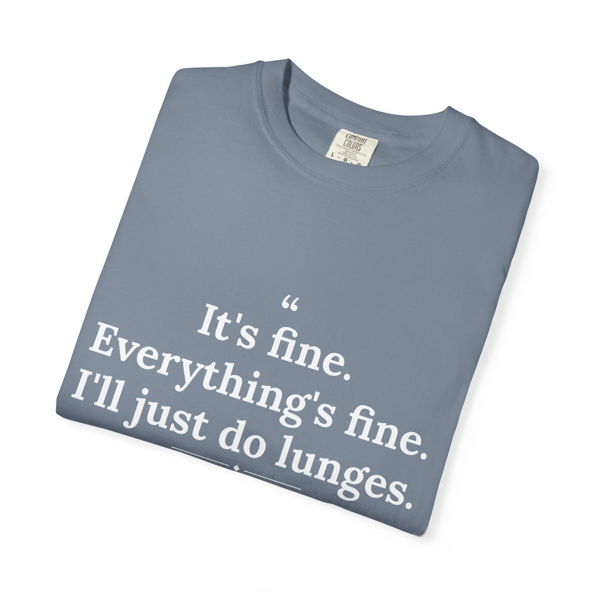 Passivitis - I'll Just Do Lunges men's tee - funny gym shirt by DoD Fitness