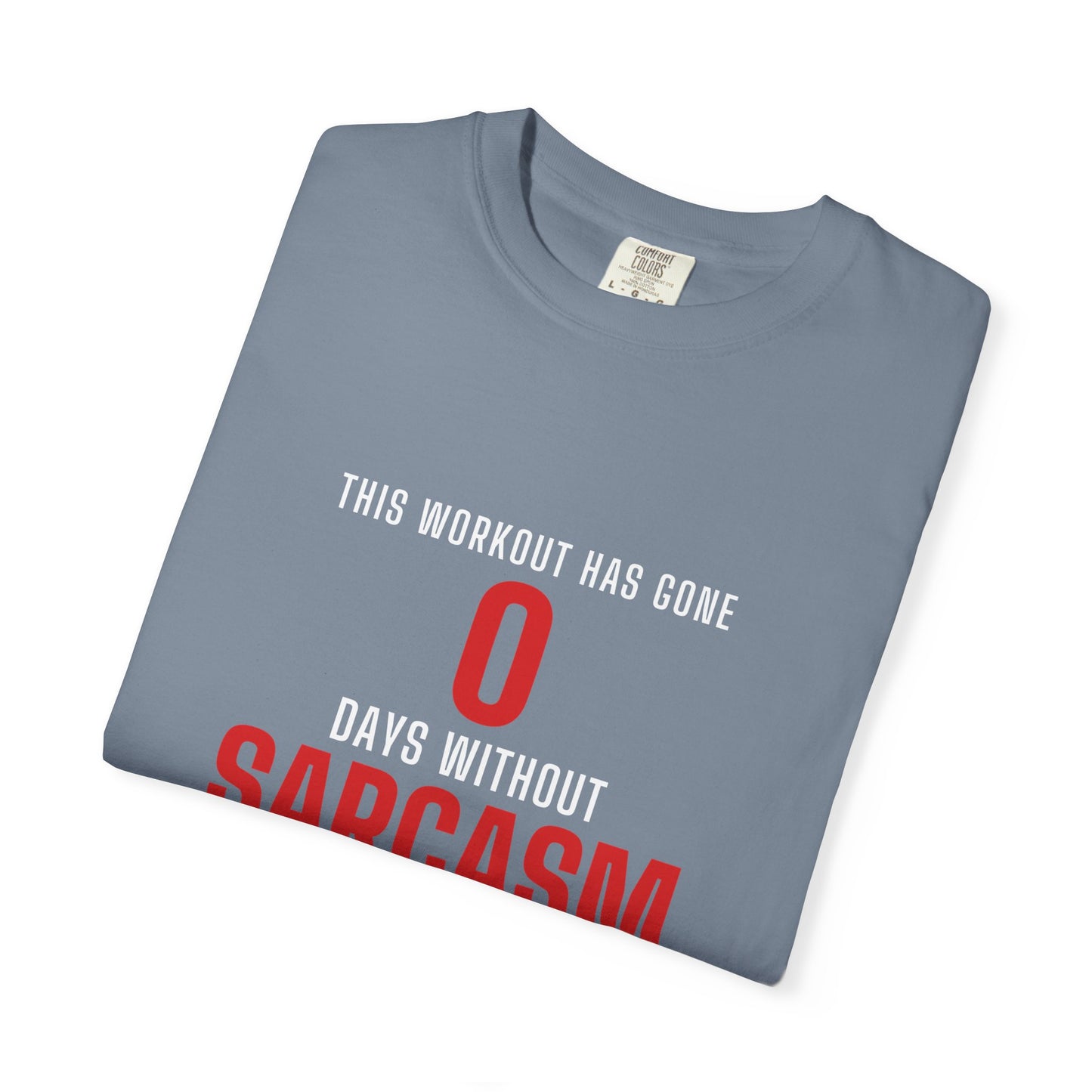 DoD Fitness - 0 Days Sarcasm Men's Tee