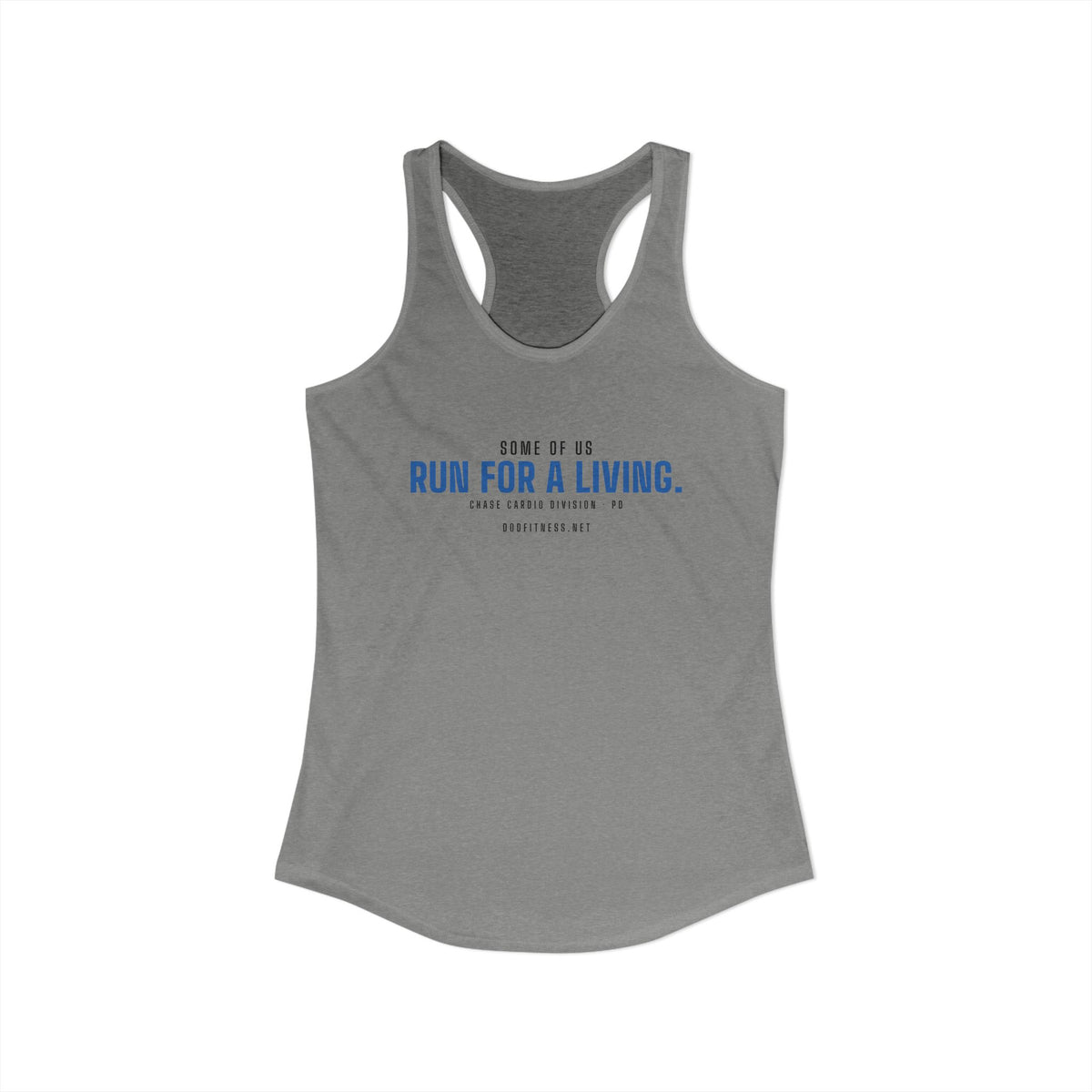 DoD Fitness - Run For A Living Women's Tank
