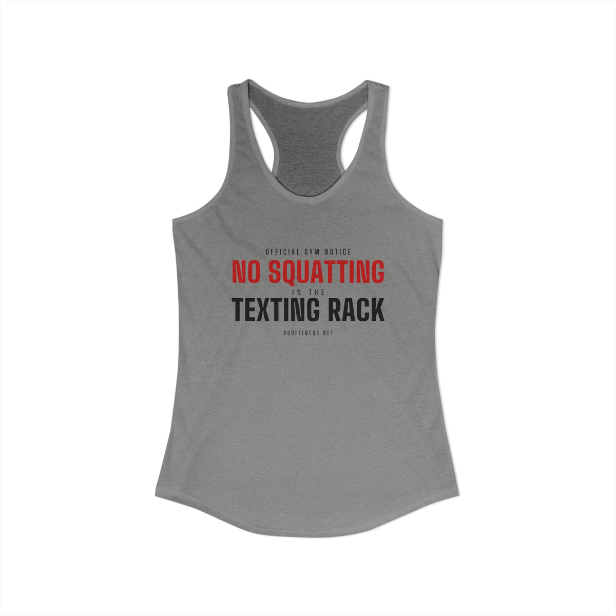 No Squatting Texting Rack women's racerback tank in Heather Grey - funny gym tank by DoD Fitness