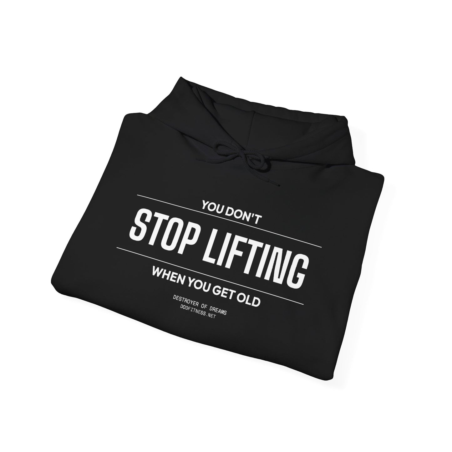 DoD Fitness - Stop Lifting B Hoodie