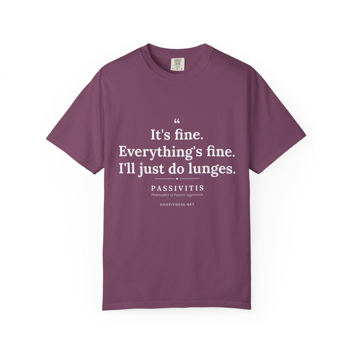 Passivitis - I'll Just Do Lunges men's tee - funny gym shirt by DoD Fitness