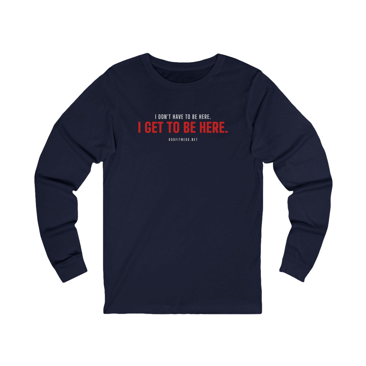 Have Get long sleeve tee in Navy - funny gym shirt by DoD Fitness