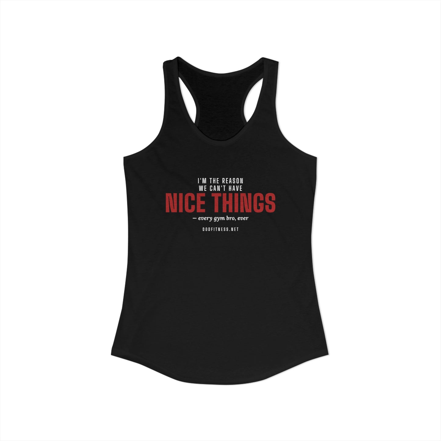 DoD Fitness - Nice Things Women's Tank
