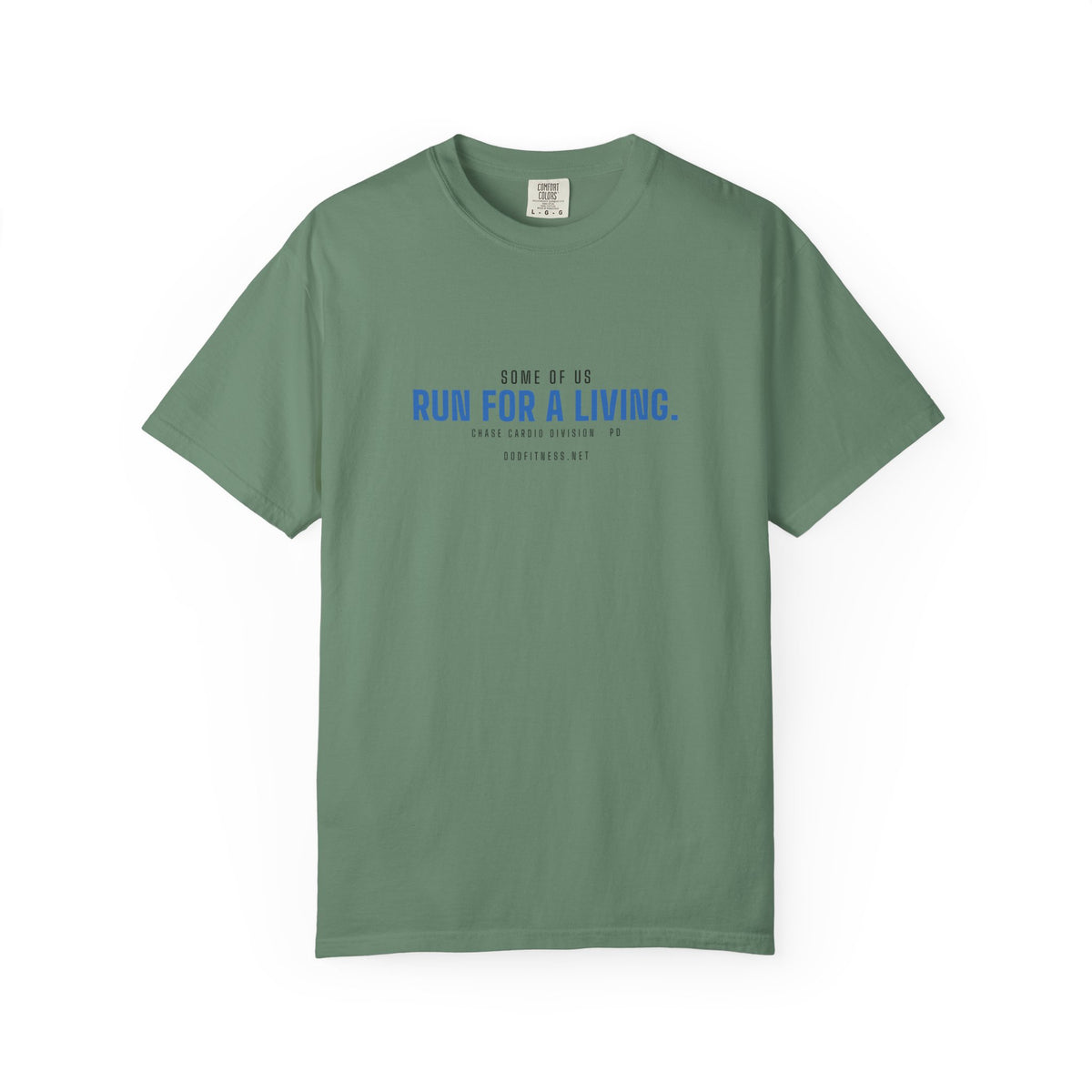 DoD Fitness - Run For A Living Men's Tee