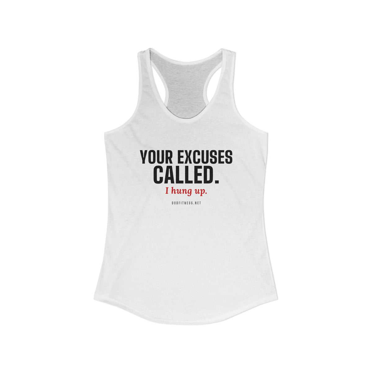 DoD Fitness - Excuses Called Women's Tank