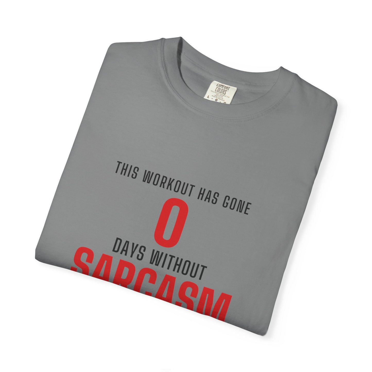 DoD Fitness - 0 Days Sarcasm Men's Tee