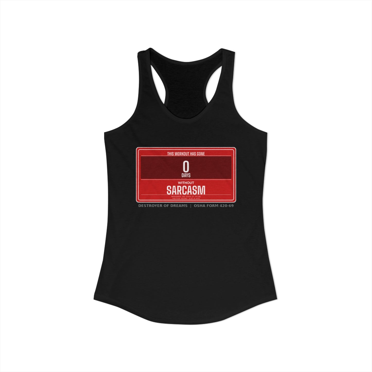 DoD Fitness - 0 Days Sarcasm Women's Tank