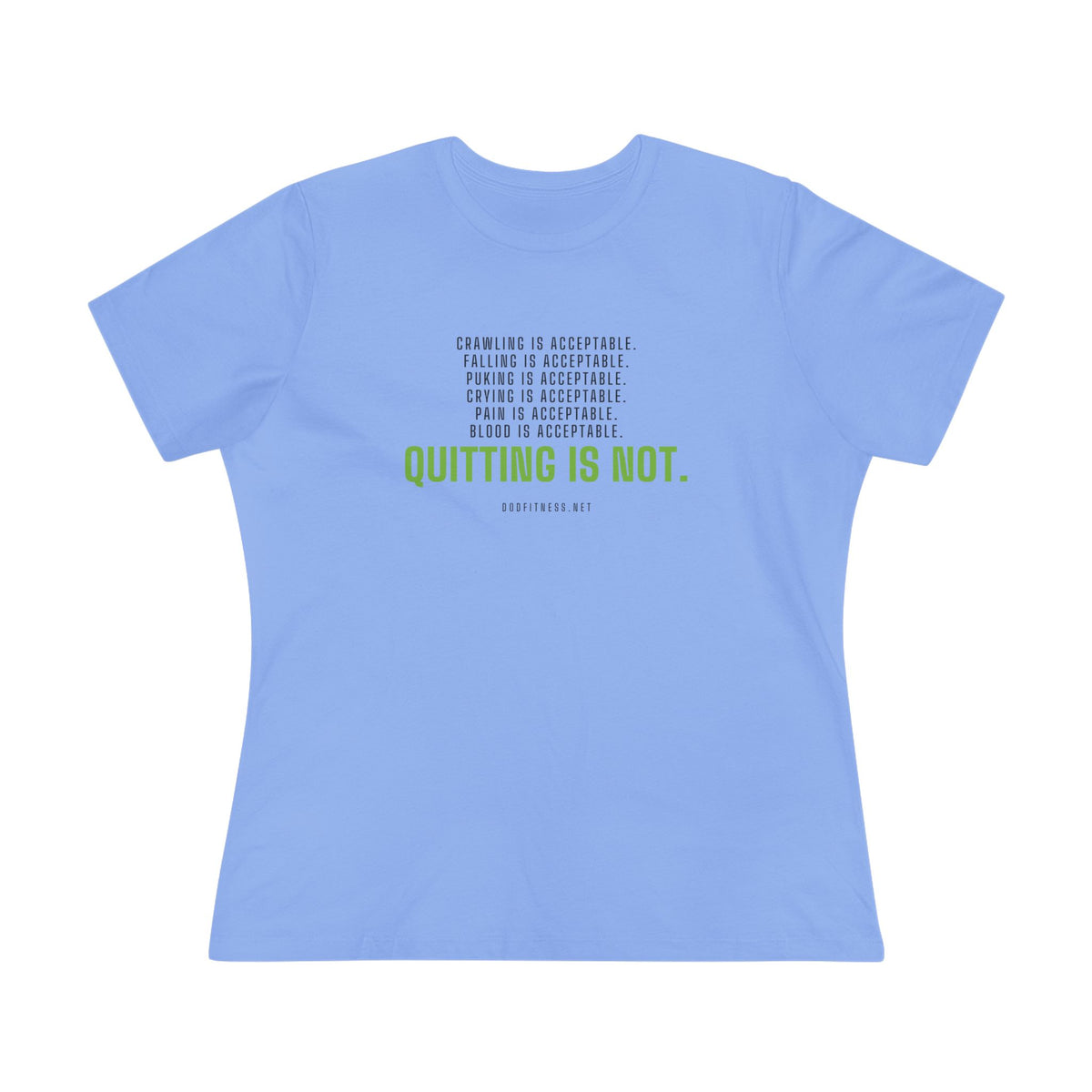 DoD Fitness - Quitting Is Not Women's Tee