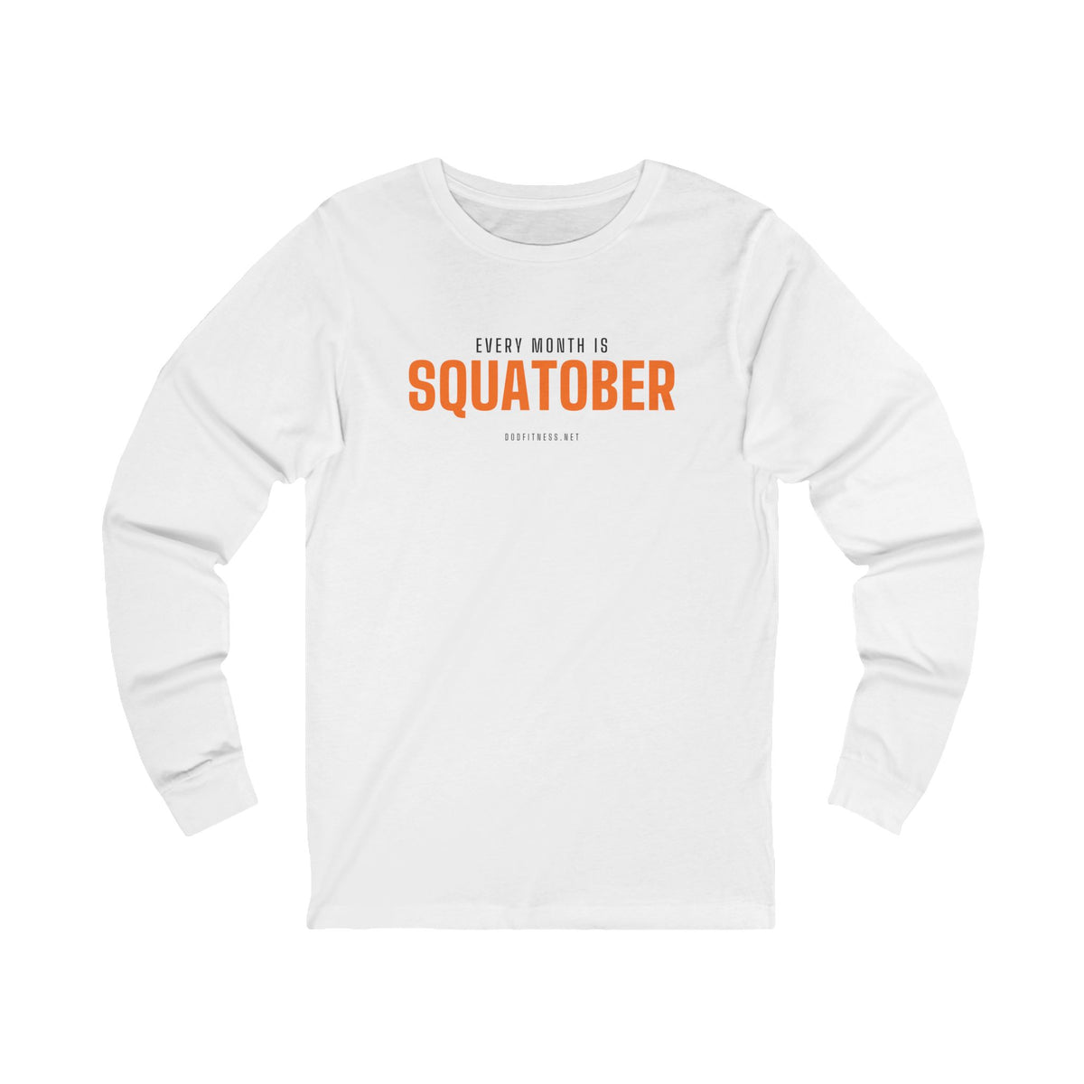 Squatober long sleeve tee in White - funny gym shirt by DoD Fitness