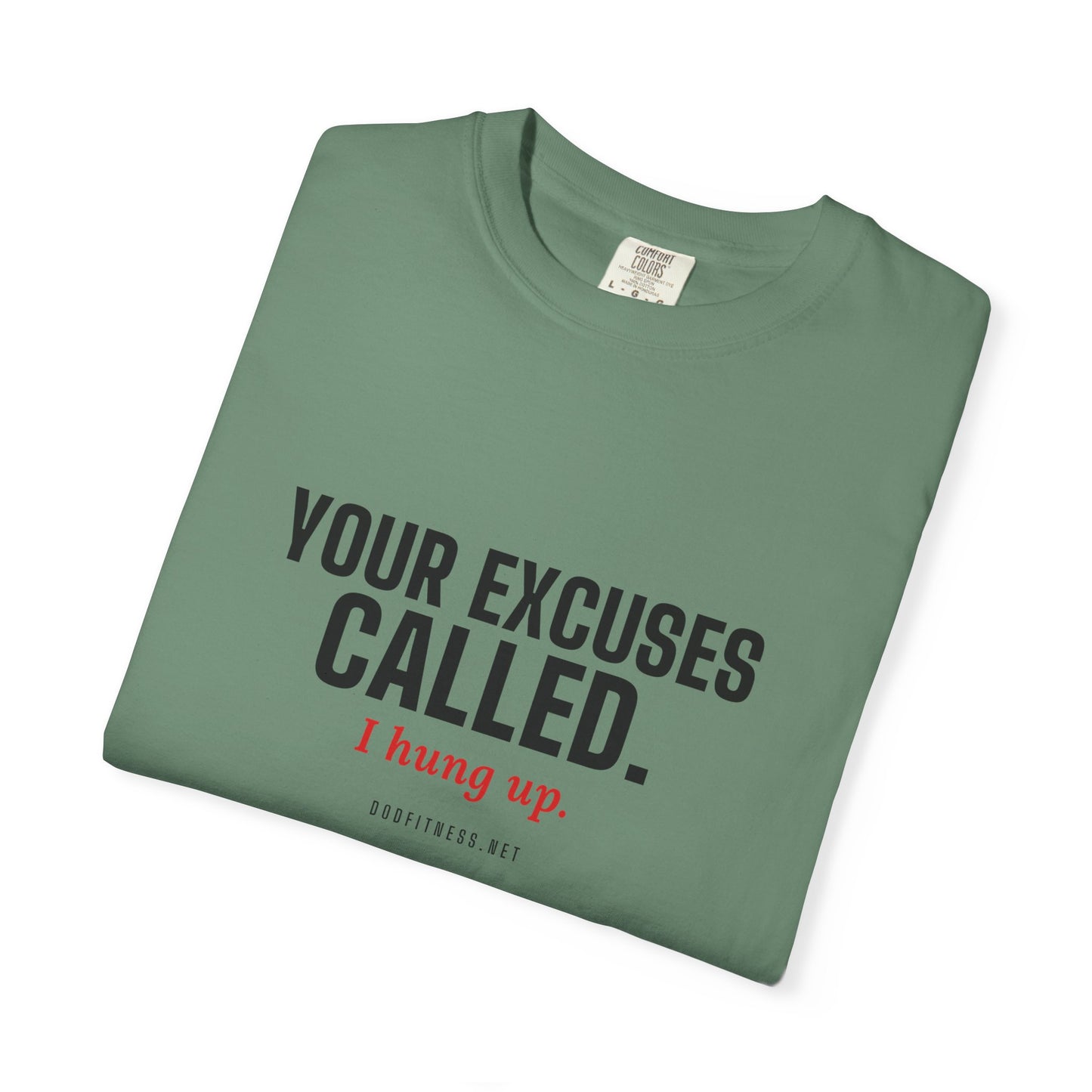 DoD Fitness - Excuses Called Men's Tee