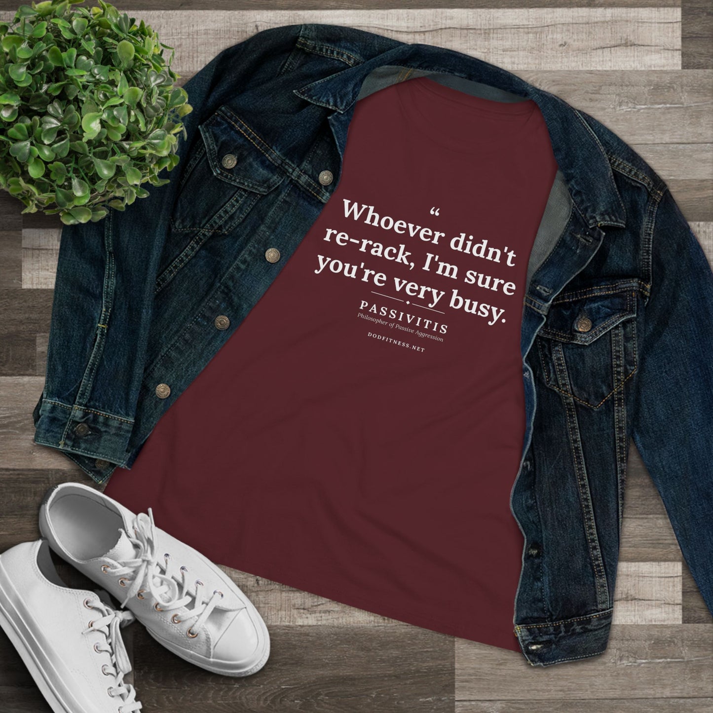 Passivitis - I'm Sure You're Very Busy women's tee - funny gym shirt by DoD Fitness