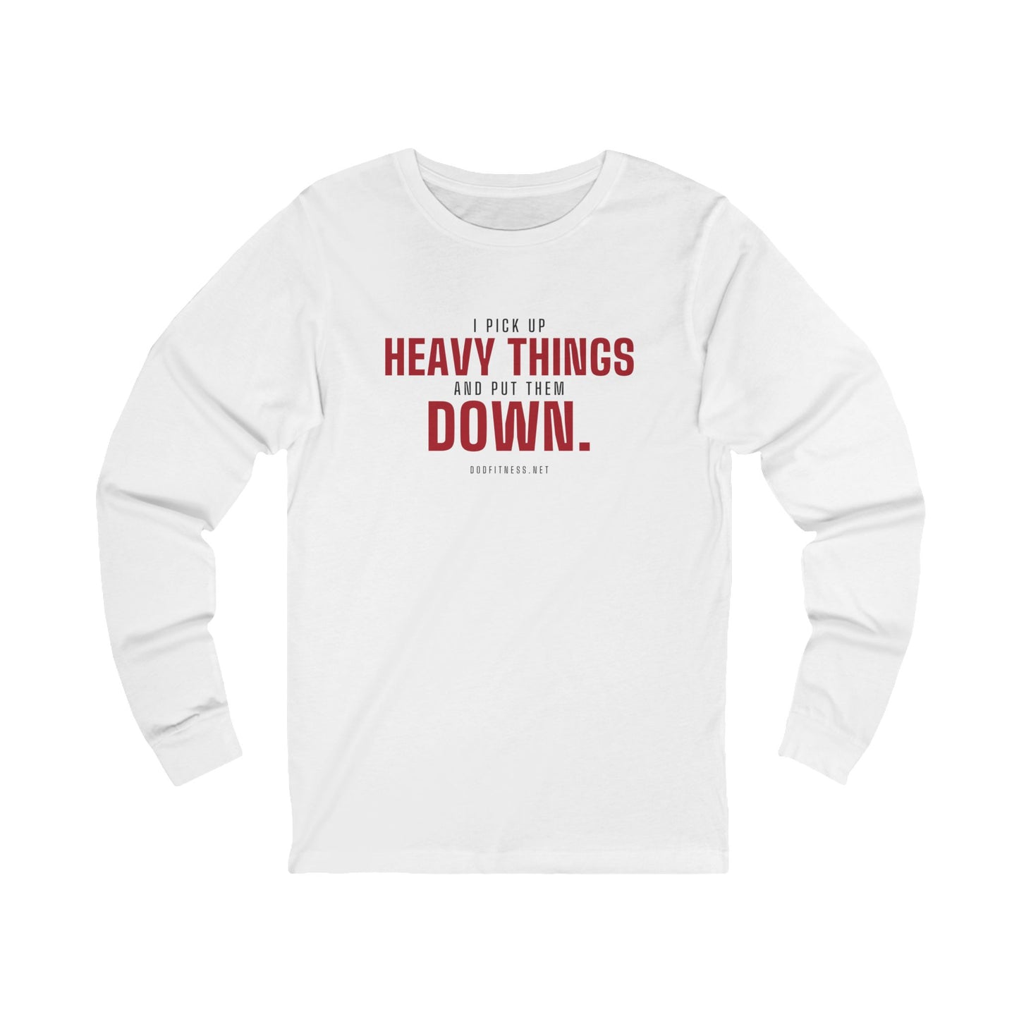 DoD Fitness - Heavy Things Long Sleeve