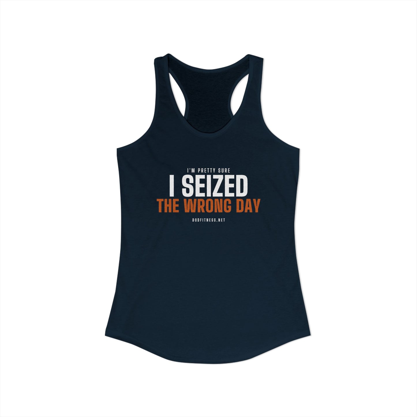 DoD Fitness - Seized Wrong Day Women's Tank