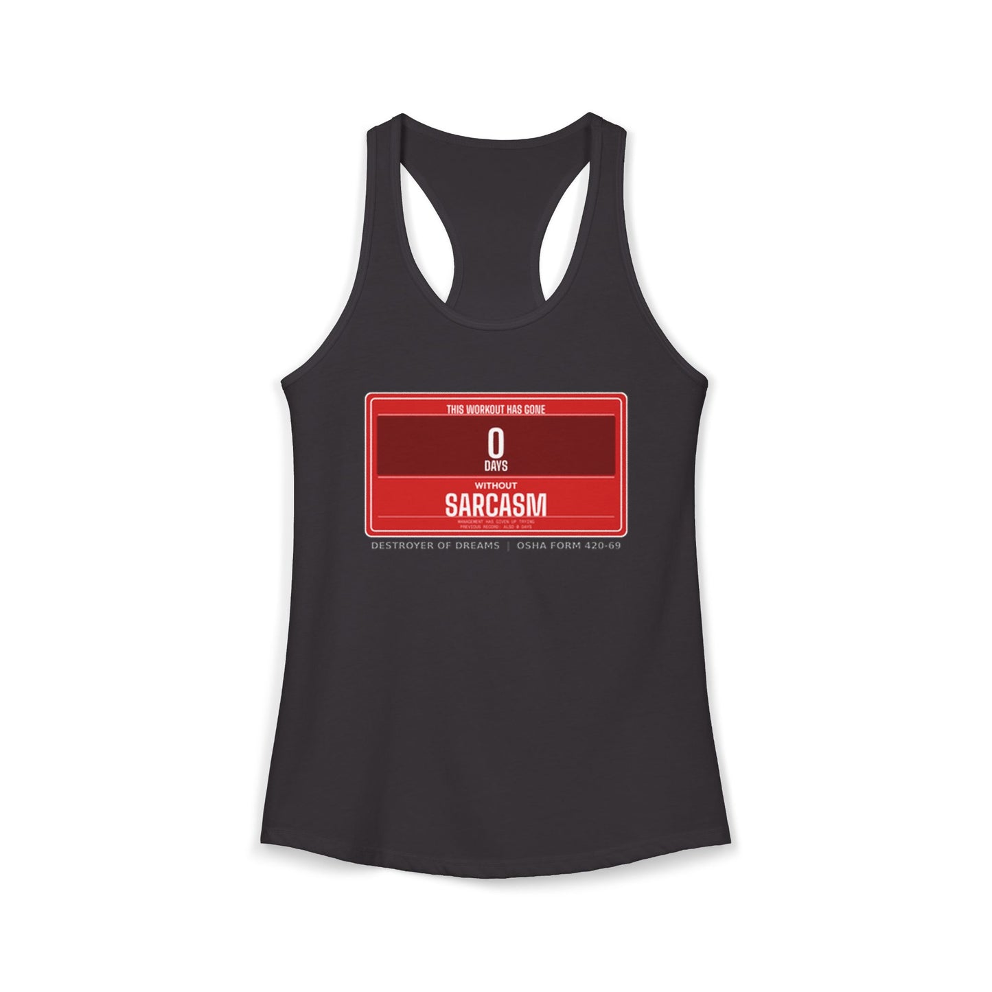 DoD Fitness - 0 Days Sarcasm Women's Tank