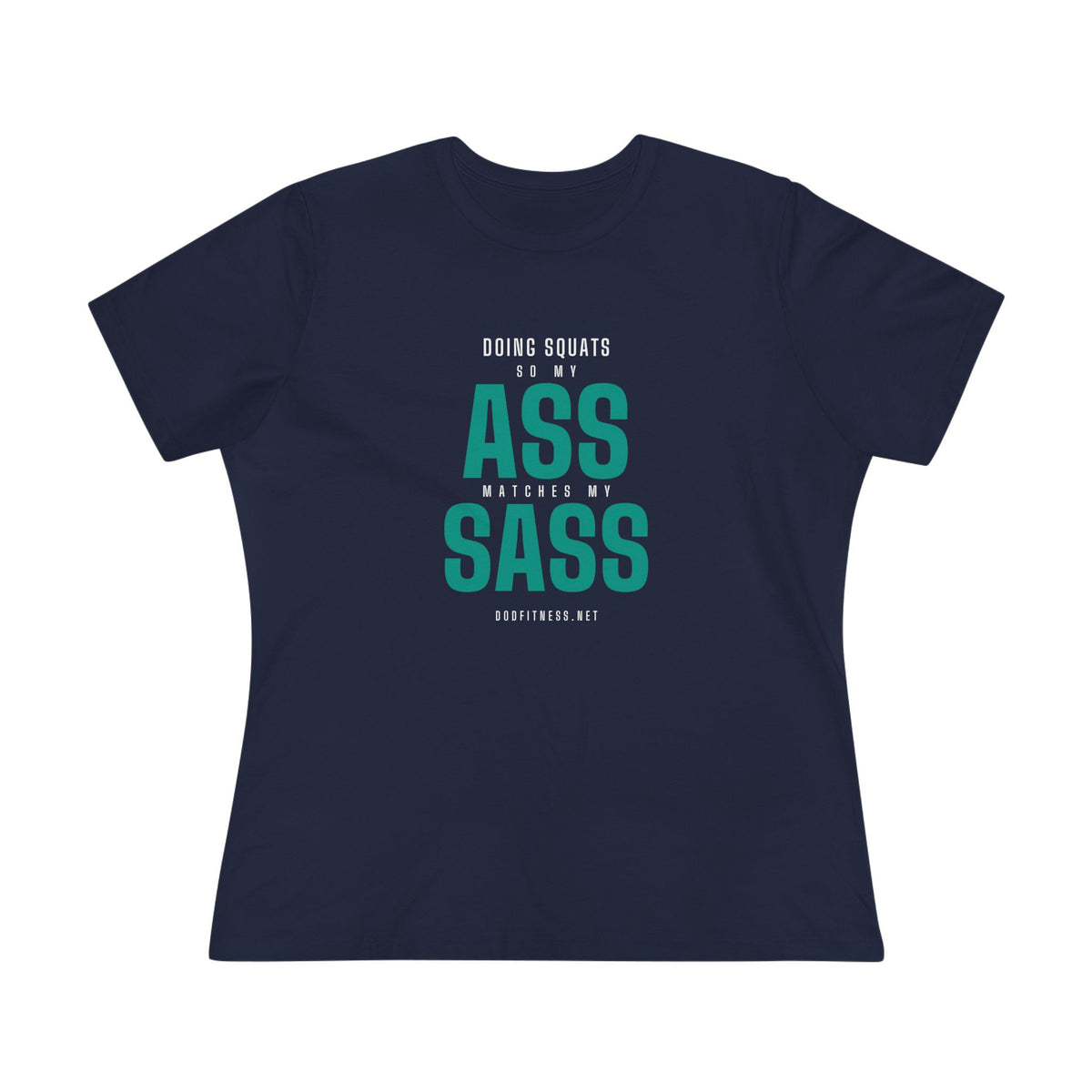 Ass Sass women's tee - funny gym shirt by DoD Fitness