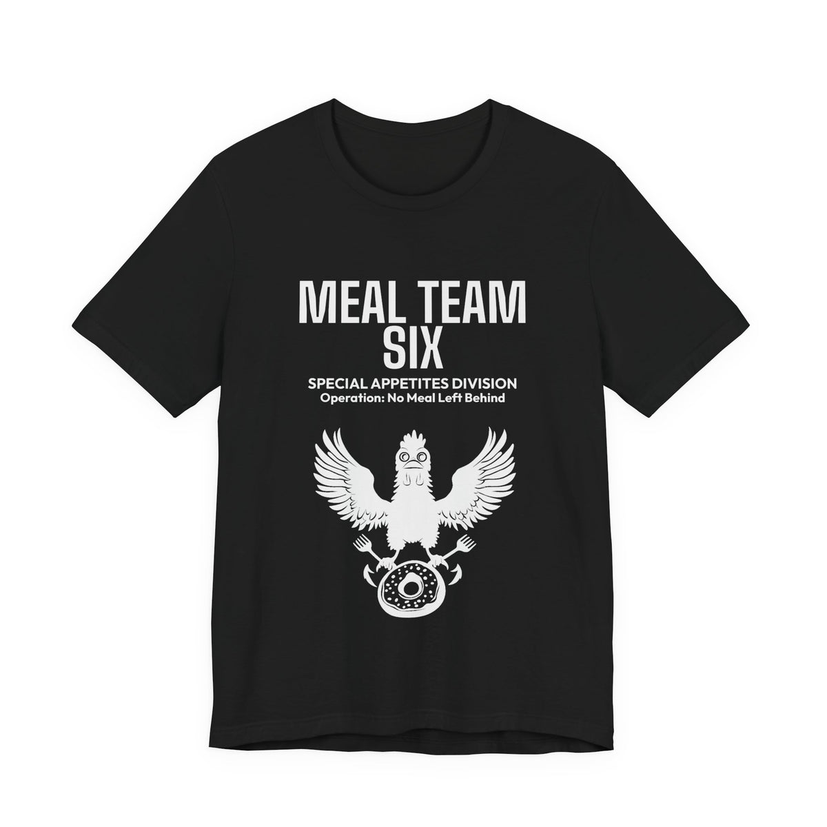 MEAL Team 6 - No Meal Left Behind men's tee in Black - funny gym shirt by DoD Fitness
