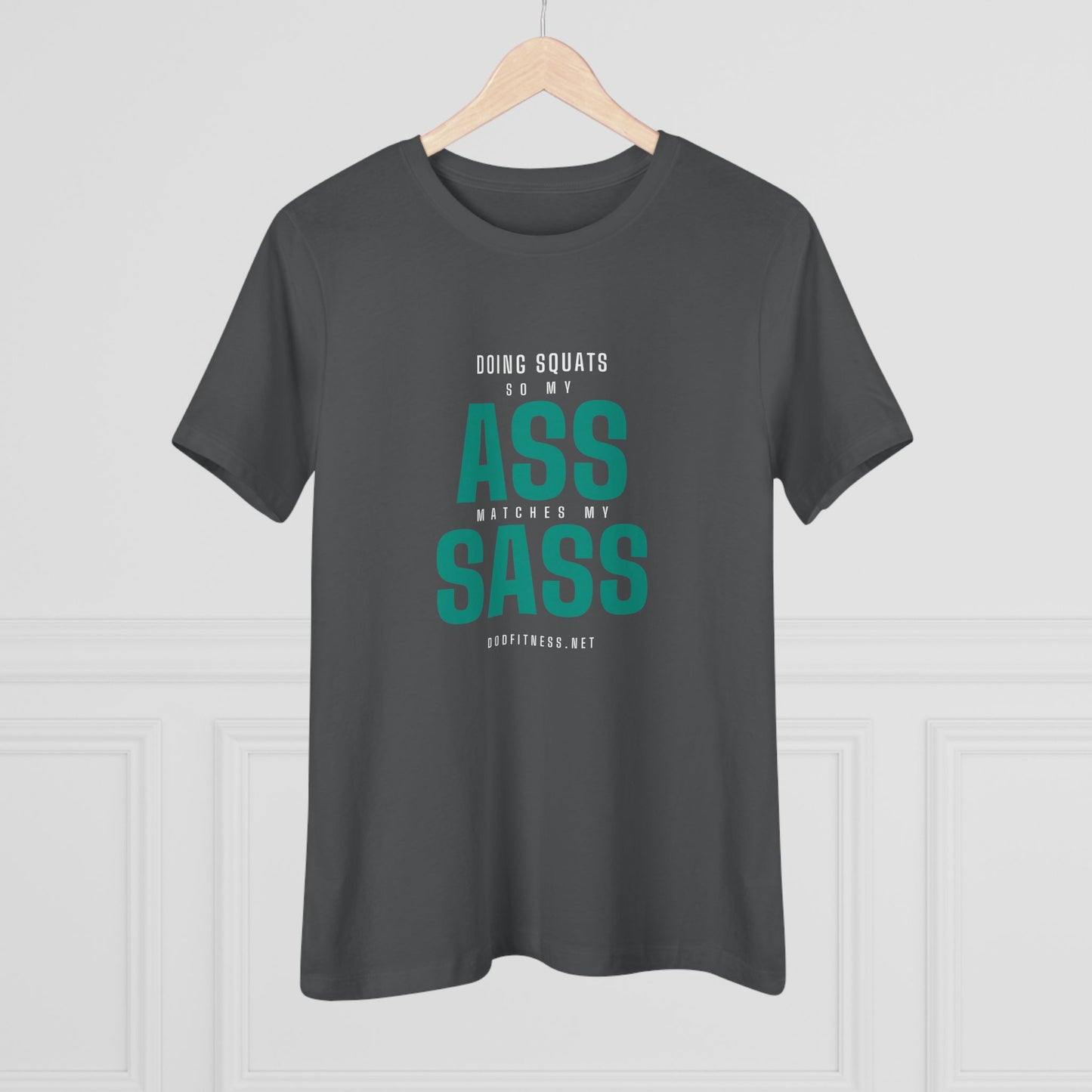 DoD Fitness - Ass Sass Women's Tee