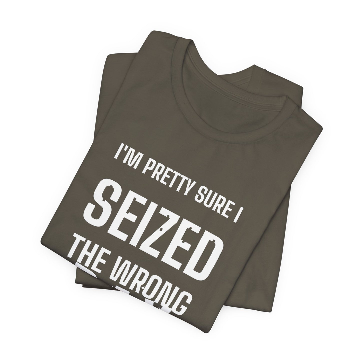 DoD Fitness - Seized Wrong Day Tee