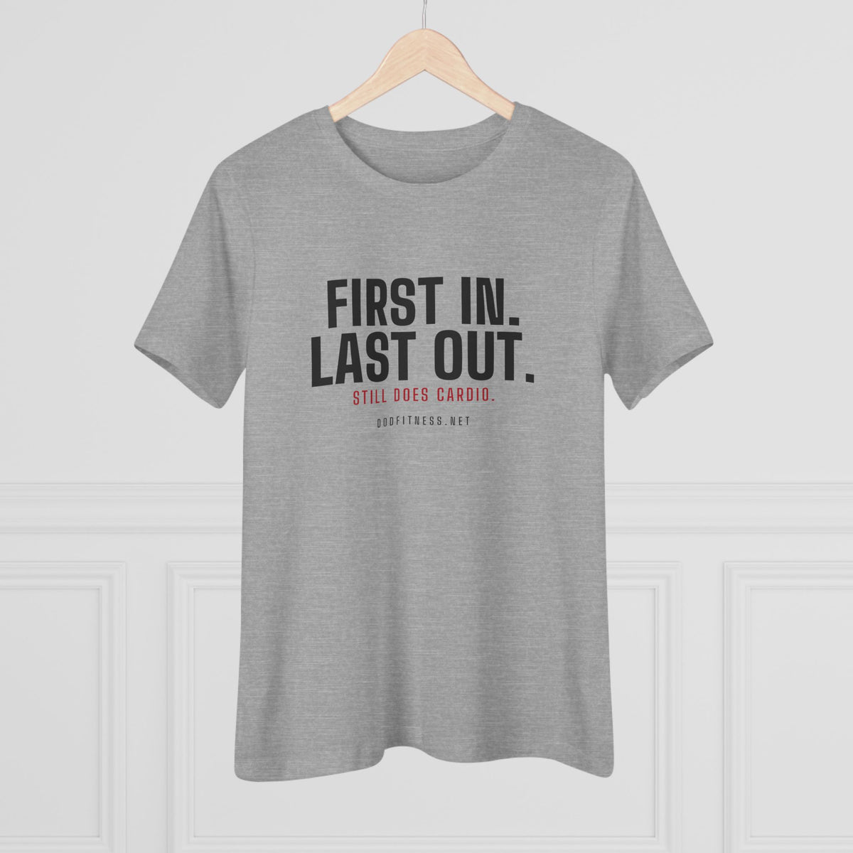 DoD Fitness - First In Last Out Women's Tee