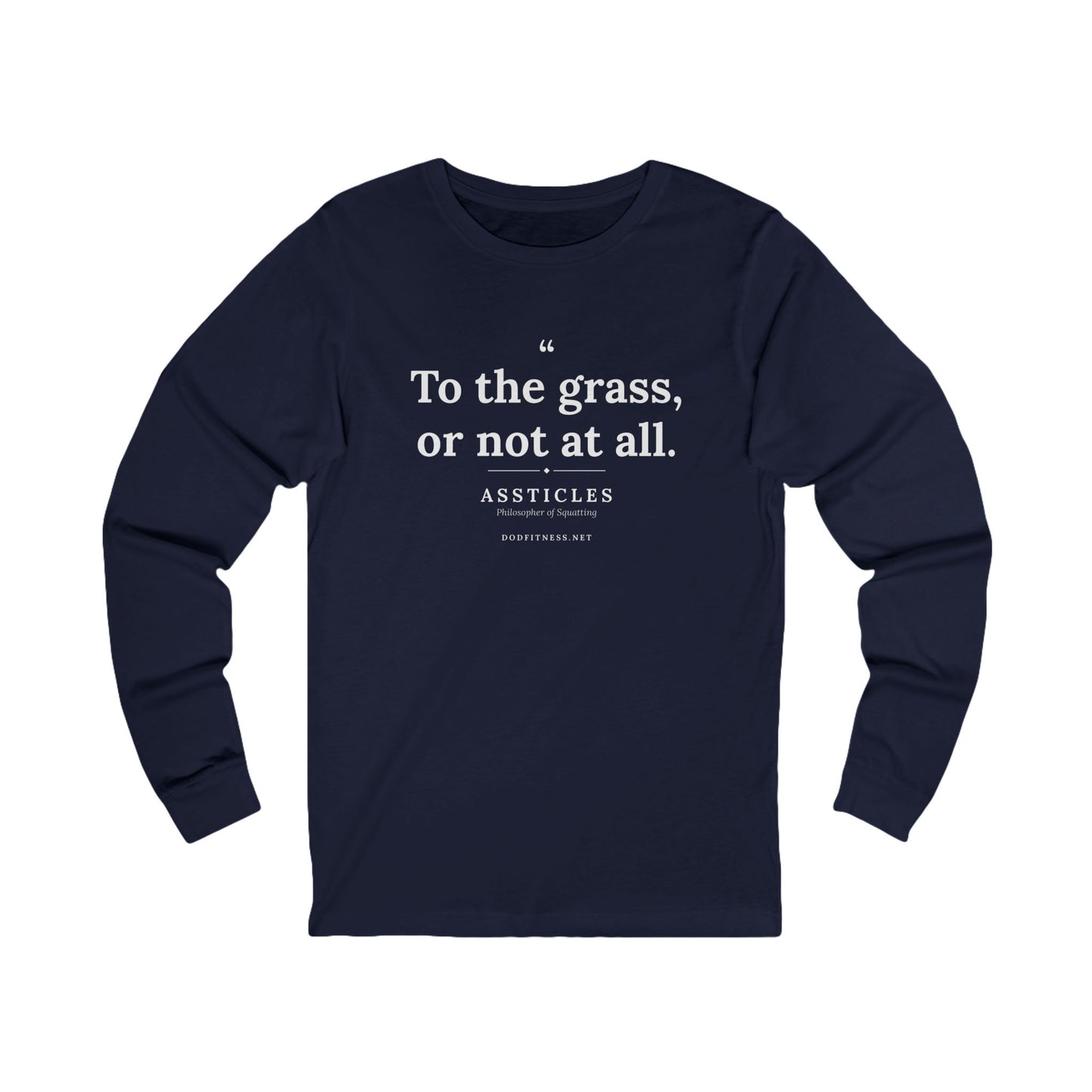 Assticles - To The Grass Or Not At All long sleeve tee in Dark Grey Heather - funny gym shirt by DoD Fitness