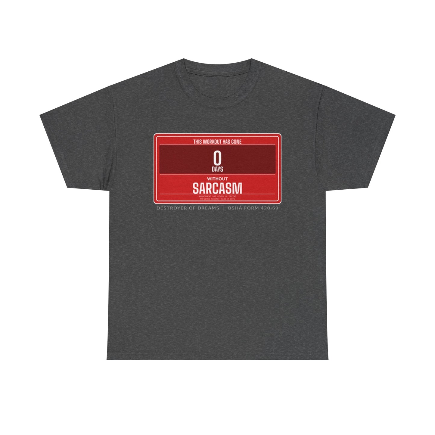DoD Fitness - 0 Days Sarcasm Women's Tee