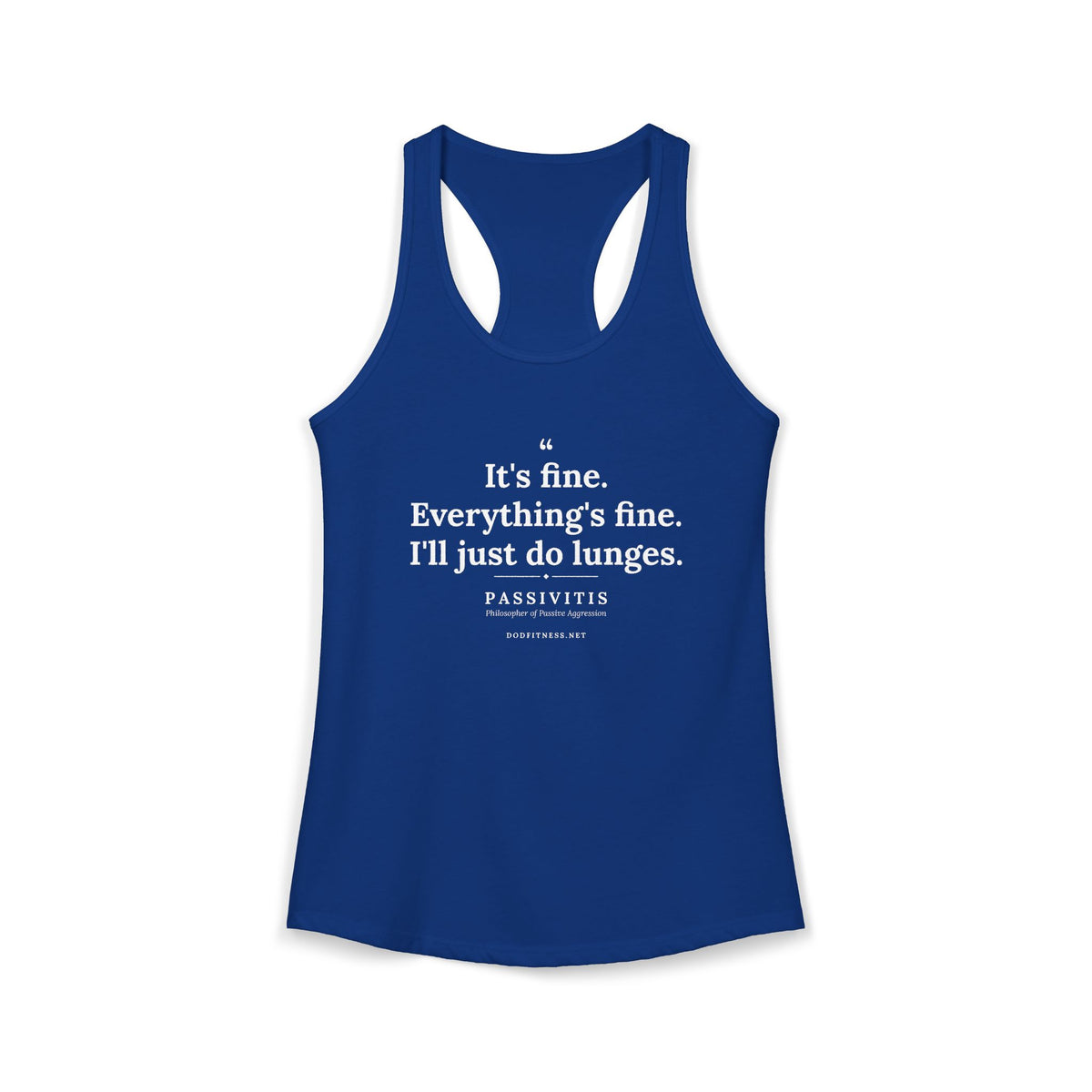 Passivitis - I'll Just Do Lunges women's racerback tank - funny gym tank by DoD Fitness
