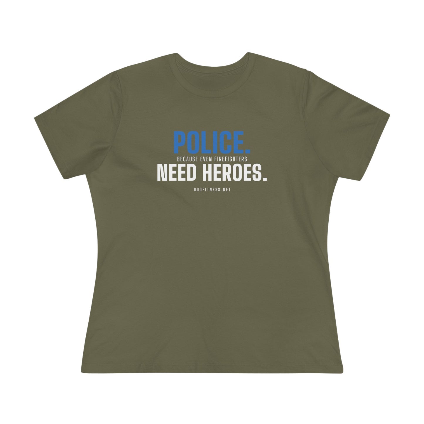 DoD Fitness - Police Need Heroes Women's Tee