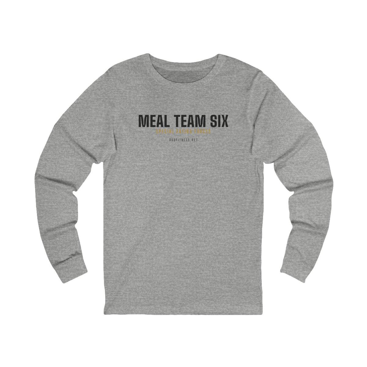 DoD Fitness - MEAL Team 6 - Special Eating Forces Long Sleeve