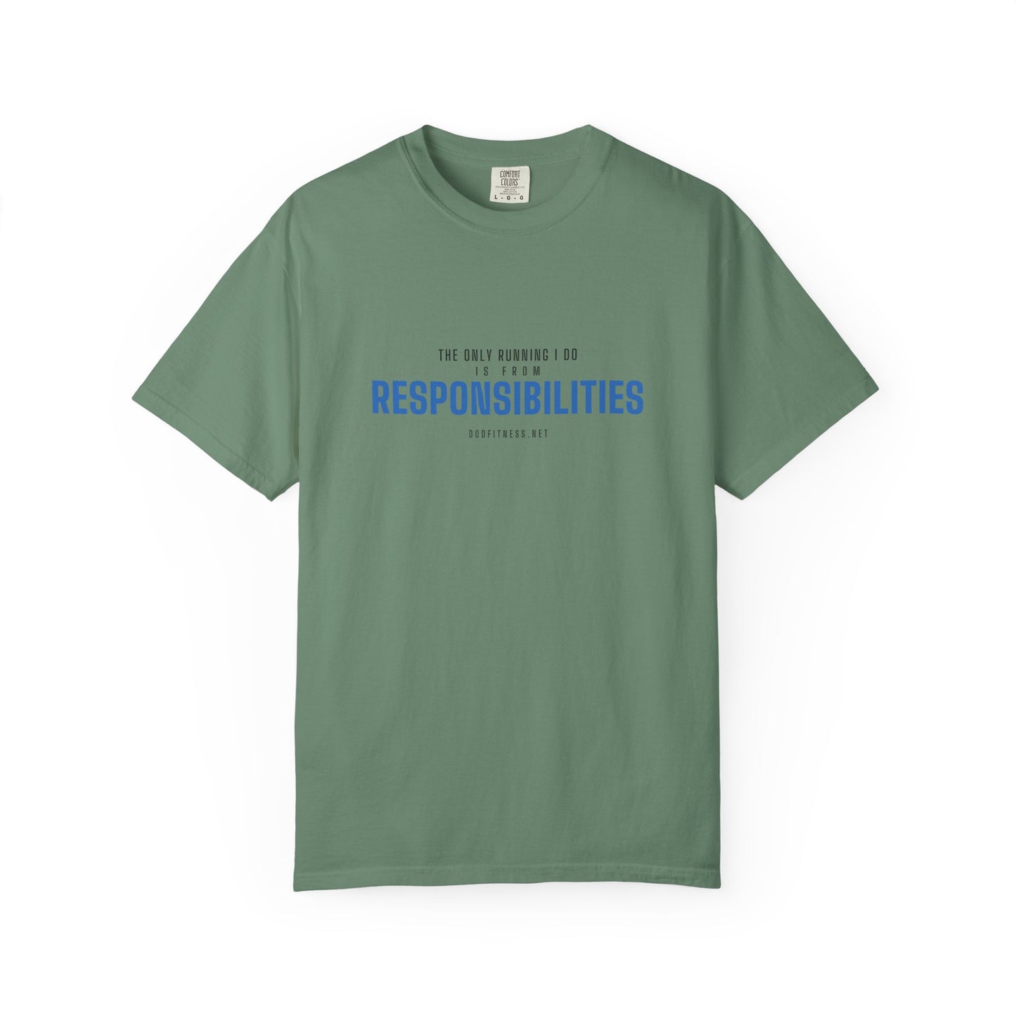 DoD Fitness - Running From Responsibilities Men's Tee
