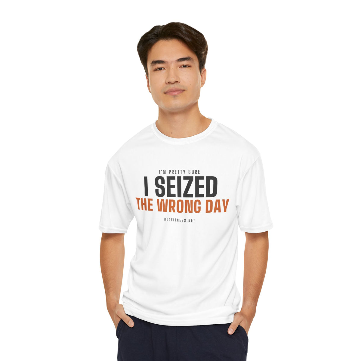 DoD Fitness - Seized Wrong Day Moisture Wicking