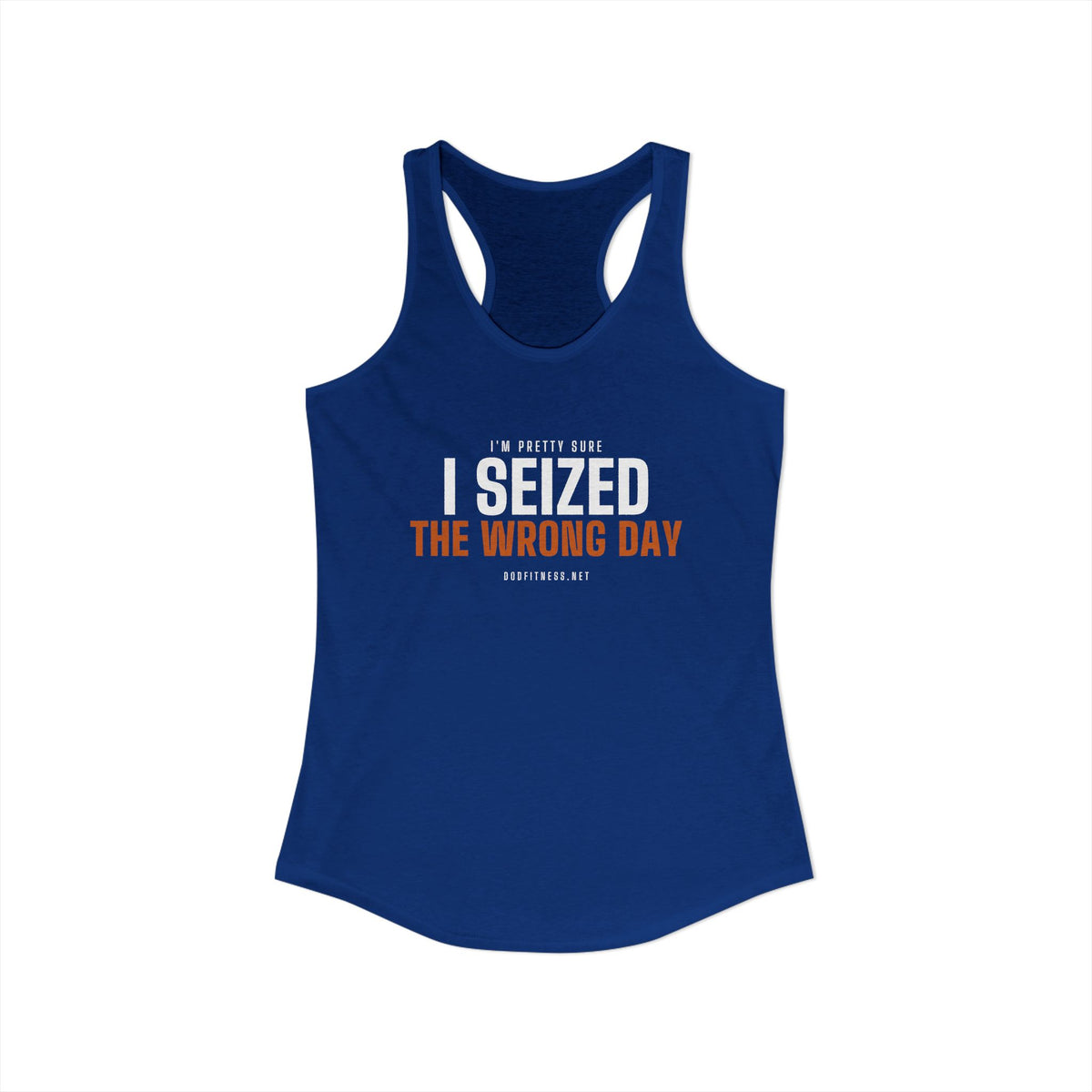 DoD Fitness - Seized Wrong Day Women's Tank